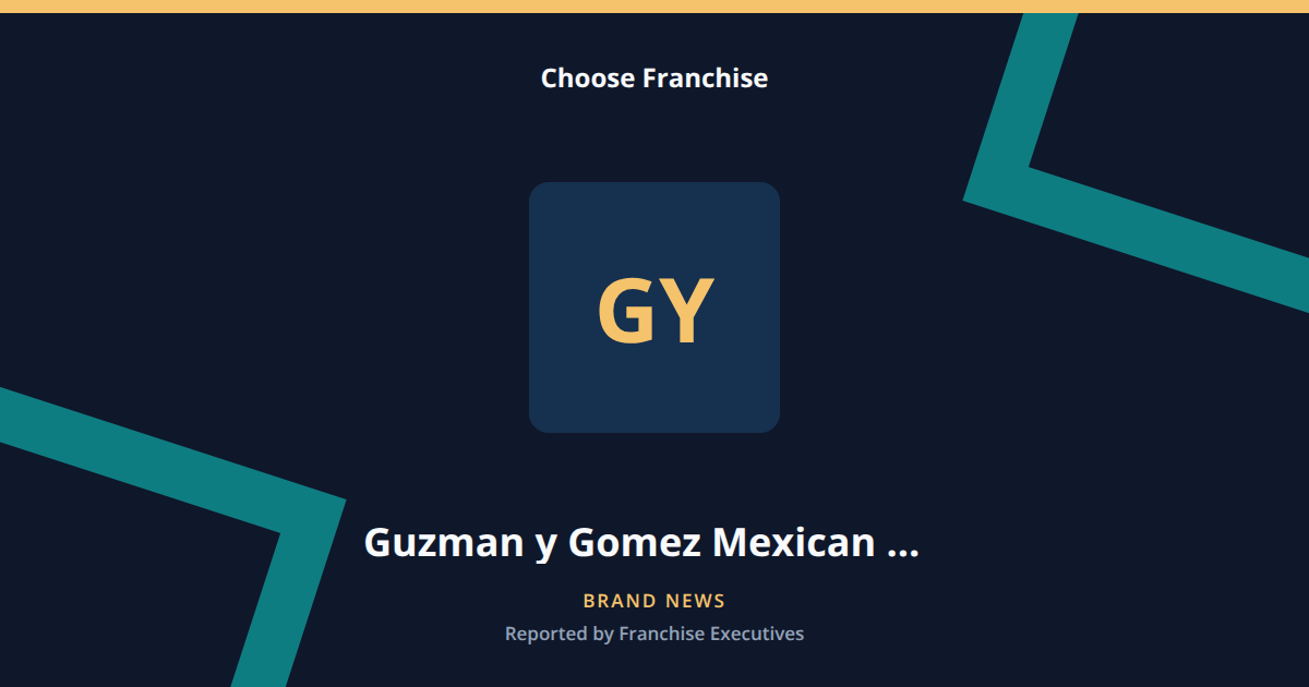 Guzman y Gomez beefs up menu